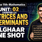Class 11 Mathematics Chapter 2.6 One Shot | Matrices and Determinants | FBISE New Book 2026 | Complete Revision