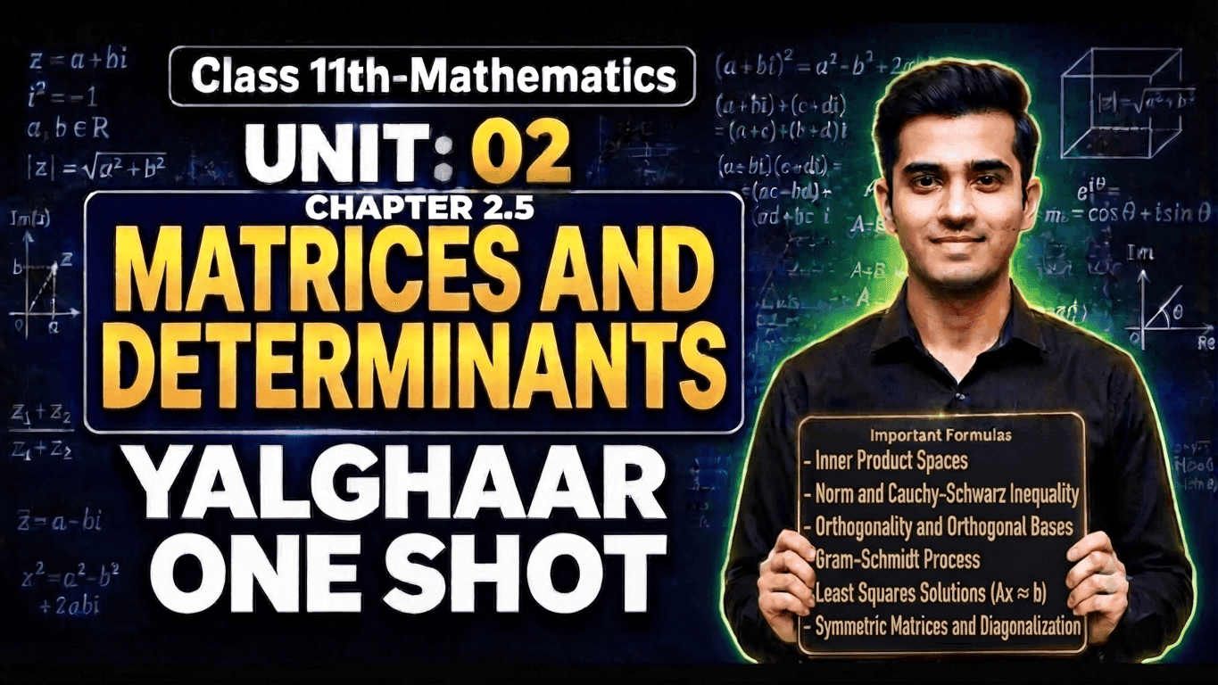 Class 11 Mathematics Chapter 2.5 One Shot | Matrices and Determinants | FBISE New Book 2026 | Complete Revision